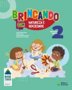 Brincando Com Natureza E Sociedade Educacao Infantil Vol 2