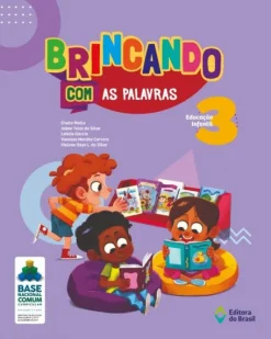 Brincando Com As Palavras  Educacao Infantil Vol 3