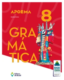 Projeto Apoema: Gramatica - 8º Ano