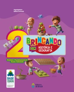 Brincando Com Historia E Geografia - 2º Ano