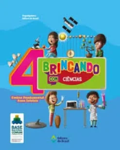 Brincando Com Ciencias - 4º Ano