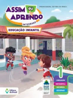Assim Eu Aprendo Integrado: Educacao Infantil - Vol. 1
