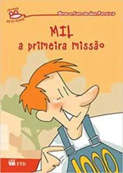 Mil: A Primeira Missao