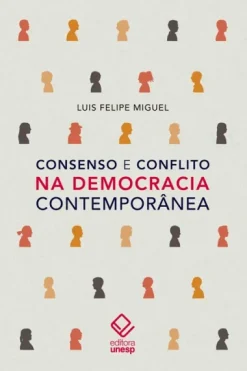 Consenso E Conflito Na Democracia Contemporanea