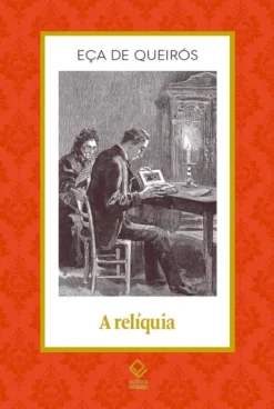 A Reliquia: Sobre A Nudez Forte Da Verdade, O Manto Diafano Da Fantasia