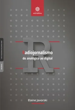 Radiojornalismo:: Do Analogico Ao Digital