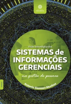 Visao Estrategica Dos Sistemas De Informacoes Gerenciais Na Gestao De Pessoas