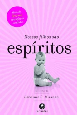 Nossos Filhos Sao Espiritos