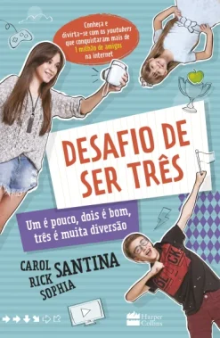 O Desafio De Ser Tres