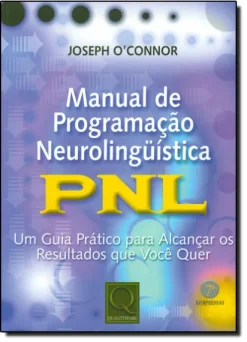 Manual De Programacao Neurolinguistica Pnl