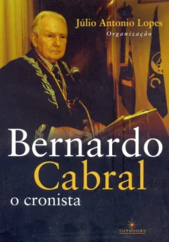 Bernardo Cabral, O Cronista