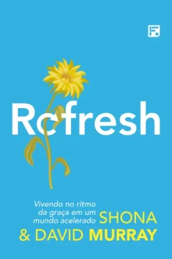 Refresh
