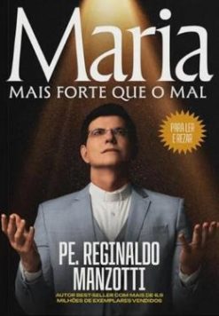 Maria, Mais Forte Que O Mal