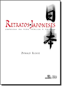Retratos Japoneses: Cronicas Da Vida Publica E Privada