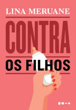 Contra Os Filhos