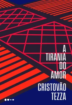 A Tirania Do Amor