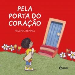 Pela Porta Do Coracao
