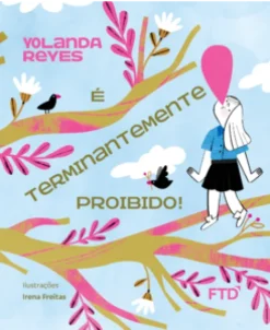 E Terminantemente Proibido!