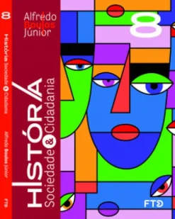 Historia, Sociedade & Cidadania - 8° Ano