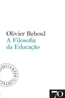 A Filosofia Da Educacao