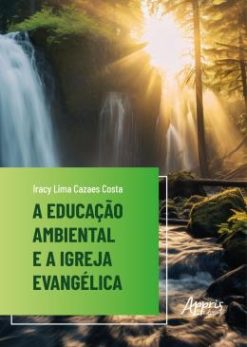 A Educacao Ambiental E A Igreja Evangelica