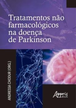 Tratamentos Nao Farmacologicos Na Doenca De Parkinson