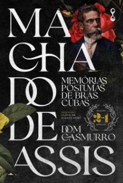 Machado De Assis 2 Em 1: Memorias Postumas De Bras Cubas + Dom Casmurro