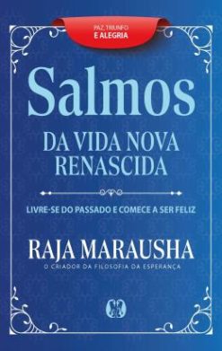 Salmos Da Vida Nova E Renascida