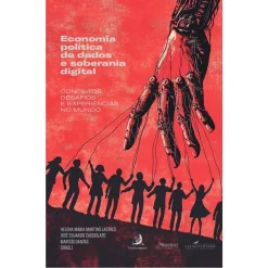Economia Politica De Dados E Soberania Digital
