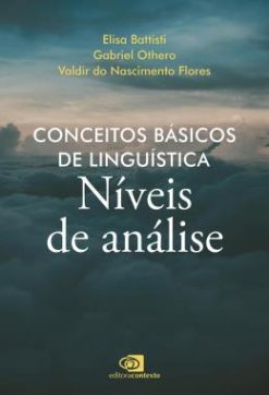 Conceitos Basicos De Linguistica - Niveis De Analise