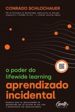 Aprendizado Incidental: O Poder Do Lifewide Learning