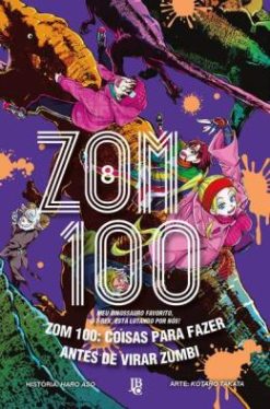Zom 100 - Coisas Para Fazer Antes De Virar Zumbi Vol. 08