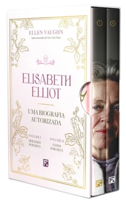 Elisabeth Elliot - Uma Biografia Autorizada