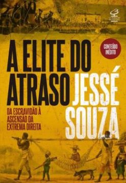 A Elite Do Atraso