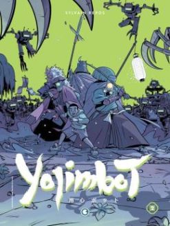 Yojimbot - Volume 2 - Noites De Ferrugem