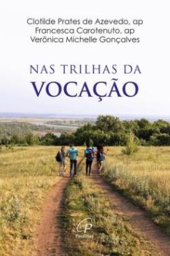 Nas Trilhas Da Vocacao