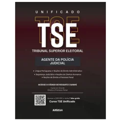 Tse Unificado - Agente Da Policia Judicial Do Tribunal Regional/Superior Eleitoral