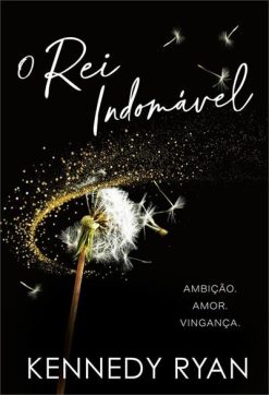O Rei Indomavel