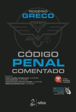 Codigo Penal Comentado - 18ª Edicao 2025