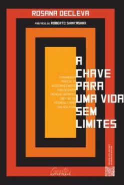 A Chave Para Uma Vida Sem Limites