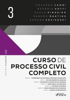 Curso De Processo Civil Completo - Vol. 3 - 4ª Ed - 2025