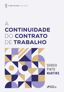 A Continuidade Do Contrato De Trabalho - 03Ed/25
