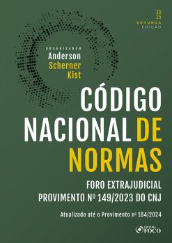 Codigo Nacional De Normas Do Foro Extrajudicial – Provimento N° 149/2023 Do Cnj - 2ª Ed - 2025