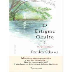 O Estigma Oculto - Vol. 01 - O Misterio