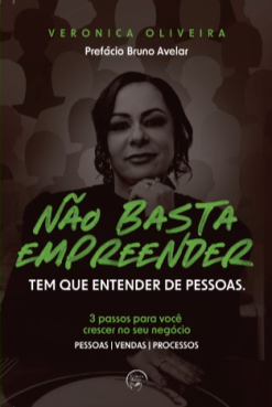 Nao Basta Empreender Tem Que Entender De Pessoas - 3 Passos Para Voce Crescer No Seu Negocio