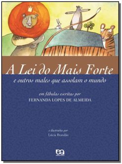 A Lei Do Mais Forte