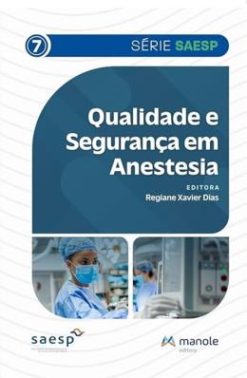 Qualidade E Seguranca Em Anestesia - 01Ed/25