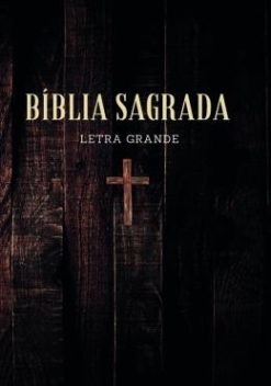 Biblia Sagrada Acf - Letra Grande - Caminho Da Cruz
