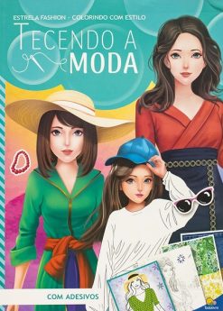 Top Fashion - Colorindo Com Estilo: Tecendo A Moda