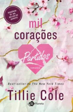 Mil Coracoes Partidos - Continuacao De Mil Beijos De Garoto